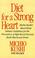 Cover of: Diet for a Strong Heart