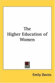Cover of: The Higher Education of Women