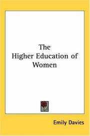 Cover of: The Higher Education of Women by Emily Davies