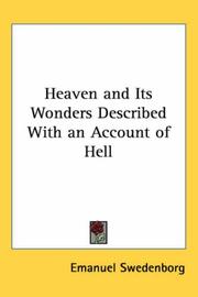Cover of: Heaven and Its Wonders Described With an Account of Hell