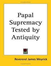 Cover of: Papal Supremacy Tested by Antiquity