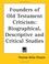 Cover of: Founders of Old Testament Criticism