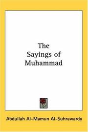 Cover of: The Sayings of Muhammad by Abdullah Al-Mamun Al-Suhrawardy