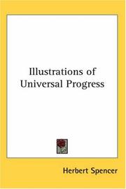 Cover of: Illustrations of Universal Progress | Herbert Spencer