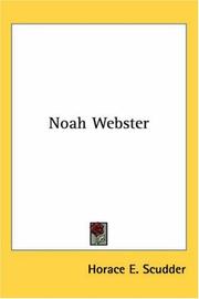 Cover of: Noah Webster by Horace Elisha Scudder