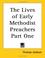 Cover of: The Lives of Early Methodist Preachers Part One