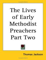 Cover of: The Lives of Early Methodist Preachers Part Two