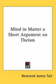Cover of: Mind in Matter a Short Argument on Theism