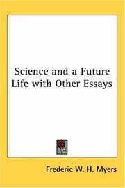 Cover of: Science and a Future Life with Other Essays by Frederic W. H. Myers