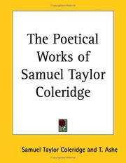Cover of: The Poetical Works of Samuel Taylor Coleridge by Samuel Taylor Coleridge