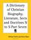 Cover of: A Dictionary of Christian Biography, Literature, Sects and Doctrines N to S Part Seven