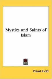 Cover of: Mystics and Saints of Islam by Claud Field