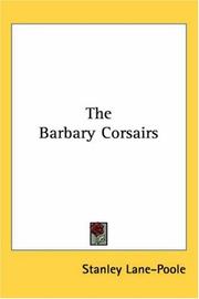 Cover of: The Barbary Corsairs by Stanley Lane-Poole, Stanley Lane-Poole