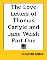 Cover of: The love letters of Thomas Carlyle and Jane Welsh by Alexander Carlyle