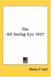 Cover of: The All Seeing Eye 1927 by Manly Palmer Hall