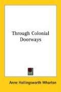 Cover of: Through Colonial Doorways