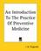 Cover of: An Introduction to the Practice of Preventive Medicine