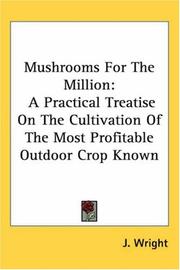 Cover of: Mushrooms for the Million | J. Wright