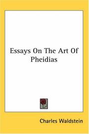 Cover of: Essays on the Art of Pheidias by Waldstein, Charles Sir