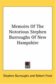 Cover of: Memoirs Of The Notorious Stephen Burroughs Of New Hampshire by Stephen Burroughs