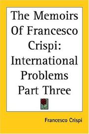 Cover of: The Memoirs of Francesco Crispi: International Problems