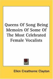 Cover of: Queens of Song Being Memoirs of Some of the Most Celebrated Female Vocalists