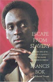 Cover of: Escape from slavery by Francis Bok