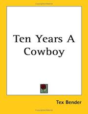 Cover of: Ten Years a Cowboy | Tex Bender