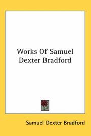 Cover of: Works of Samuel Dexter Bradford