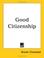 Cover of: Good Citizenship