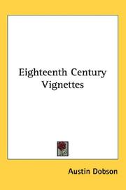 Cover of: Eighteenth Century Vignettes | Austin Dobson