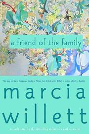 Cover of: A Friend of the Family by Marcia Willett