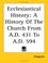 Cover of: Ecclesiastical History