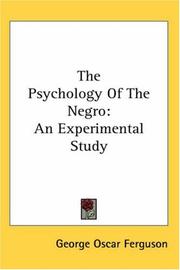 Cover of: The Psychology of the Negro by George Oscar Ferguson