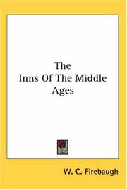 The inns of the middle ages by W. C. Firebaugh