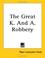 Cover of: The Great K. and A. Robbery