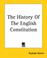 Cover of: The History Of The English Constitution