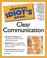 Cover of: The Complete Idiot's Guide(R) to Clear Communication