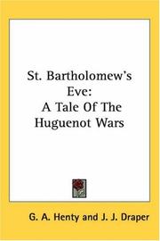 Cover of: St. Bartholomew's Eve by G. A. Henty