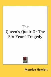 Cover of: The Queen's Quair or the Six Years' Tragedy