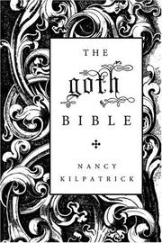 Cover of: The goth bible by Nancy Kilpatrick
