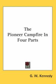 Cover of: The Pioneer Campfire in Four Parts