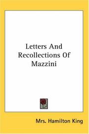 Cover of: Letters and Recollections of Mazzini by Hamilton, Mrs. King