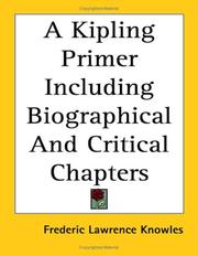 Cover of: A Kipling Primer Including Biographical and Critical Chapters by Knowles, Frederic Lawrence