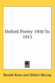 Cover of: Oxford Poetry 1910 To 1913 by Ronald Arbuthnott Knox