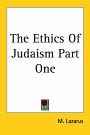 Cover of: The Ethics Of Judaism Part One by M. Lazarus