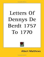 Cover of: Letters of Dennys De Berdt 1757 to 1770 by Albert Matthews