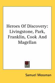Cover of: Heroes of Discovery: Livingstone, Park, Franklin, Cook and Magellan