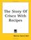 Cover of: The Story of Crisco With Recipes
