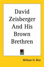 Cover of: David Zeisberger And His Brown Brethren by William H. Rice